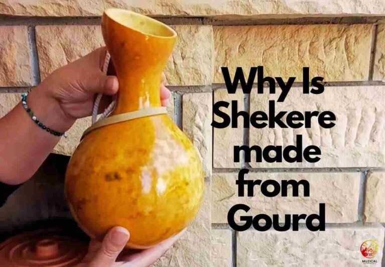 Why Is Shekere Made from Gourd
